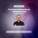 Fisioterapia em Harmonizao Dermatofuncional FDB6Y90XA2W02