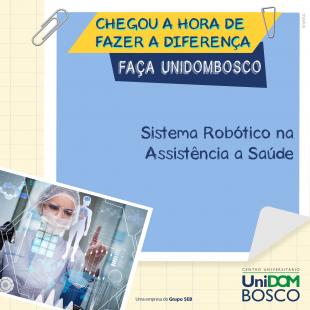 Sistema Robtico na Assistncia a Sade