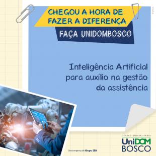 Inteligncia Artificial para auxilio na gesto da assistncia