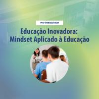 Educa��o Inovadora: Mindset Aplicado � Educa��o