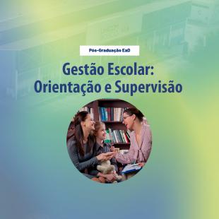 Gestão Escolar: Orientação e Supervisão - 13 Meses FDBBARDPI5V02 Gestão Escolar: Orientação e Supervisão