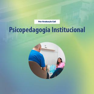 Psicopedagogia Institucional FDB8RUXS97C02 Psicopedagogia Institucional